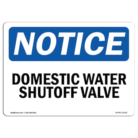 Signmission OSHA Notice, 3.5" Height, Domestic Water Shutoff Valve Sign, 5" X 3.5", Landscape OS-NS-D-35-L-11454